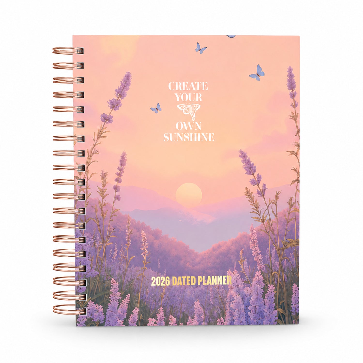 2026 Dated Planner - Create Your Own Sunshine
