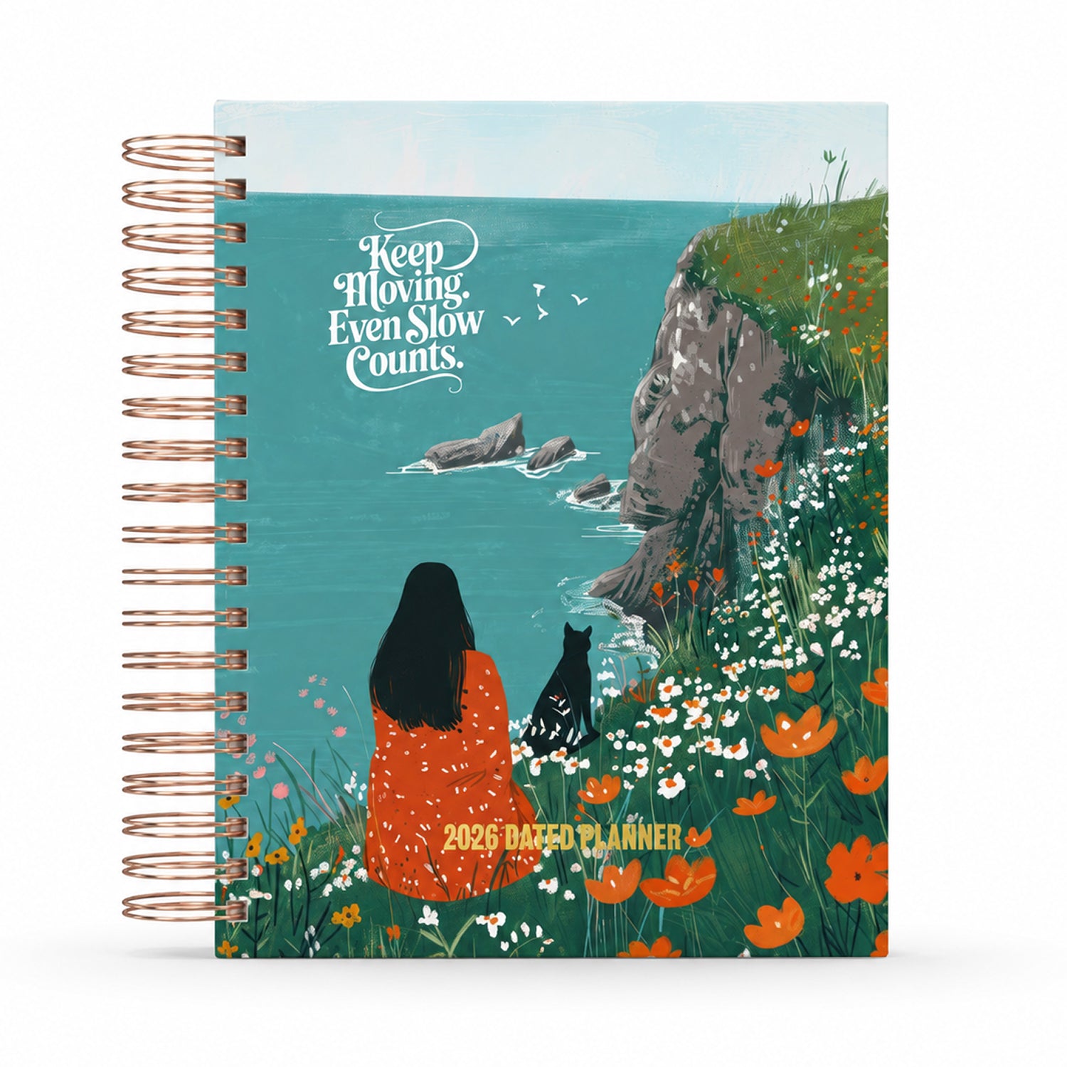 2026 Dated Planner - Keep Moving Even Slow Counts