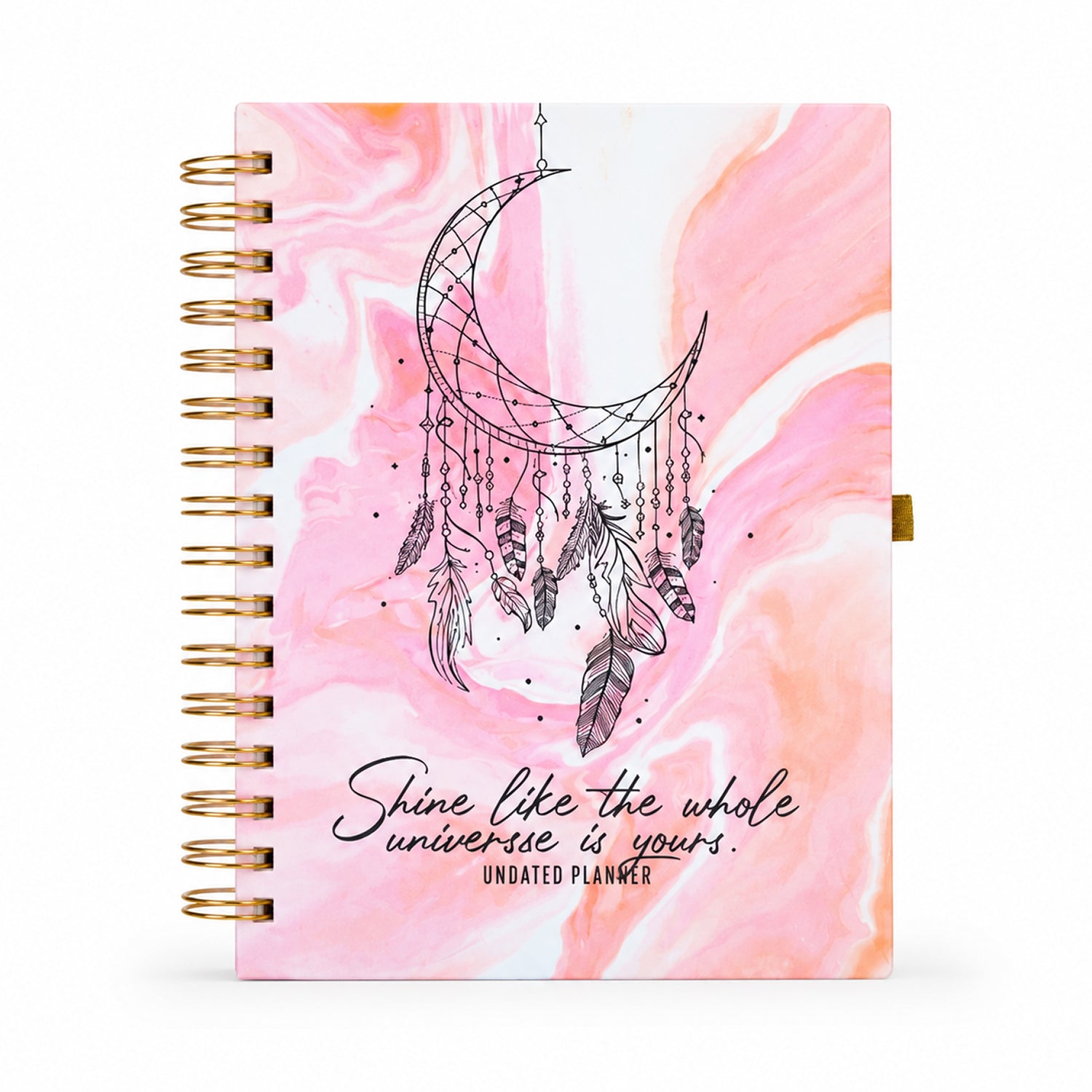Shine Like The Whole Universe Is Yours - Undated Yearly Planner