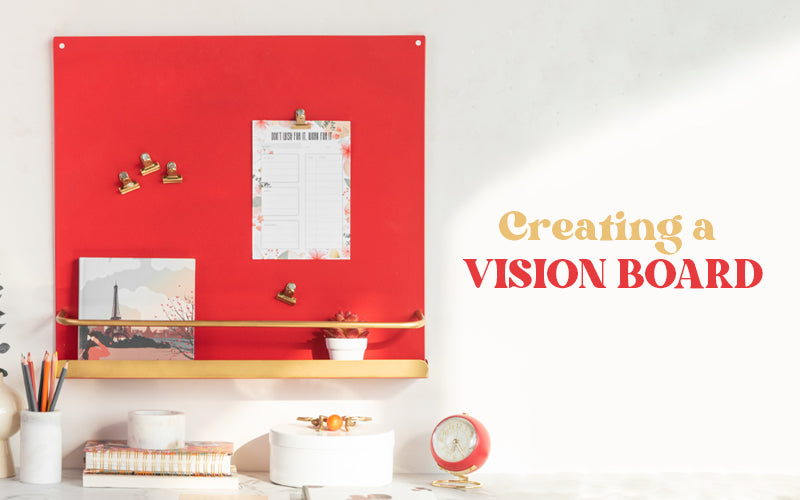 Creating A Vision Board