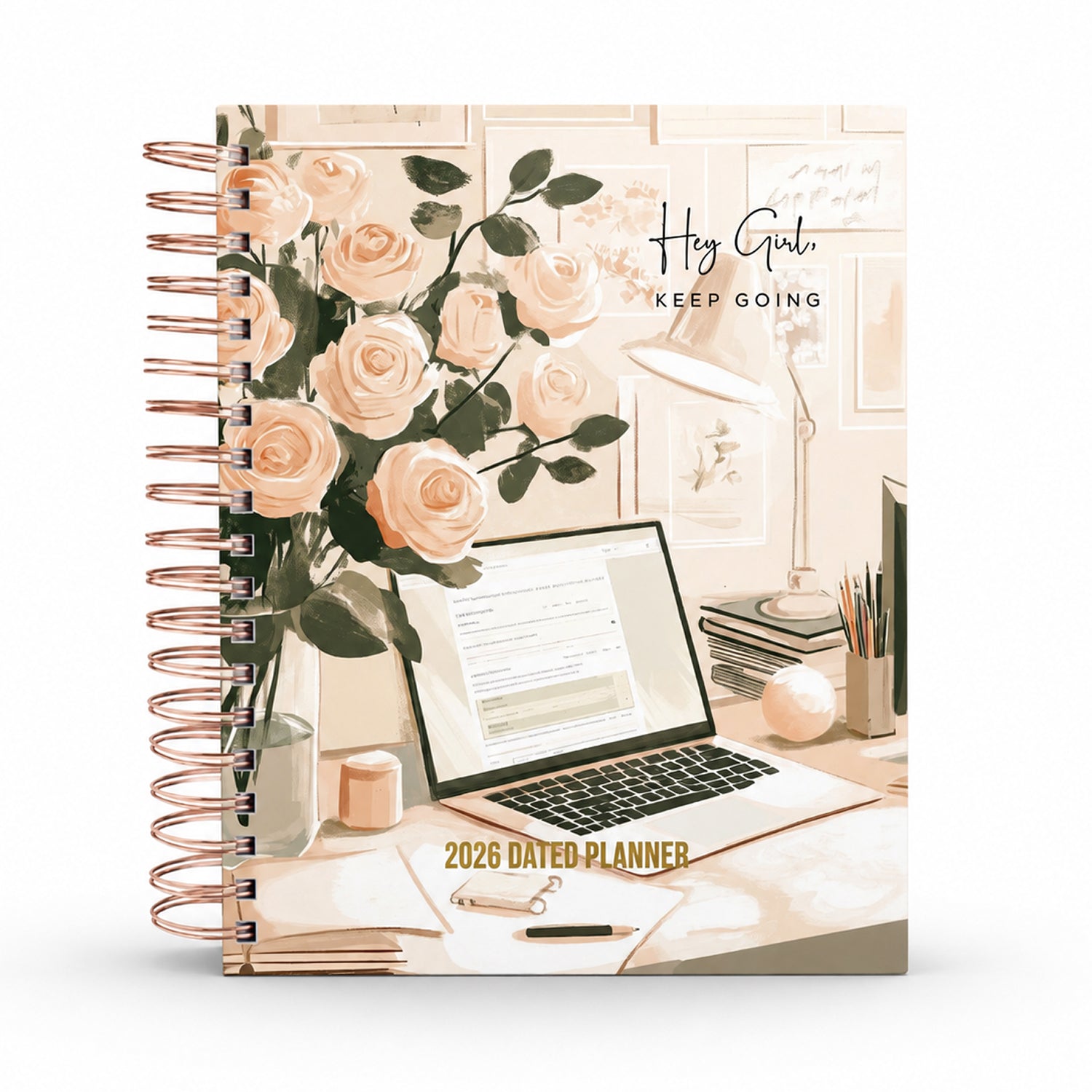 2026 Dated Planner - Hey Girl, Keep Going