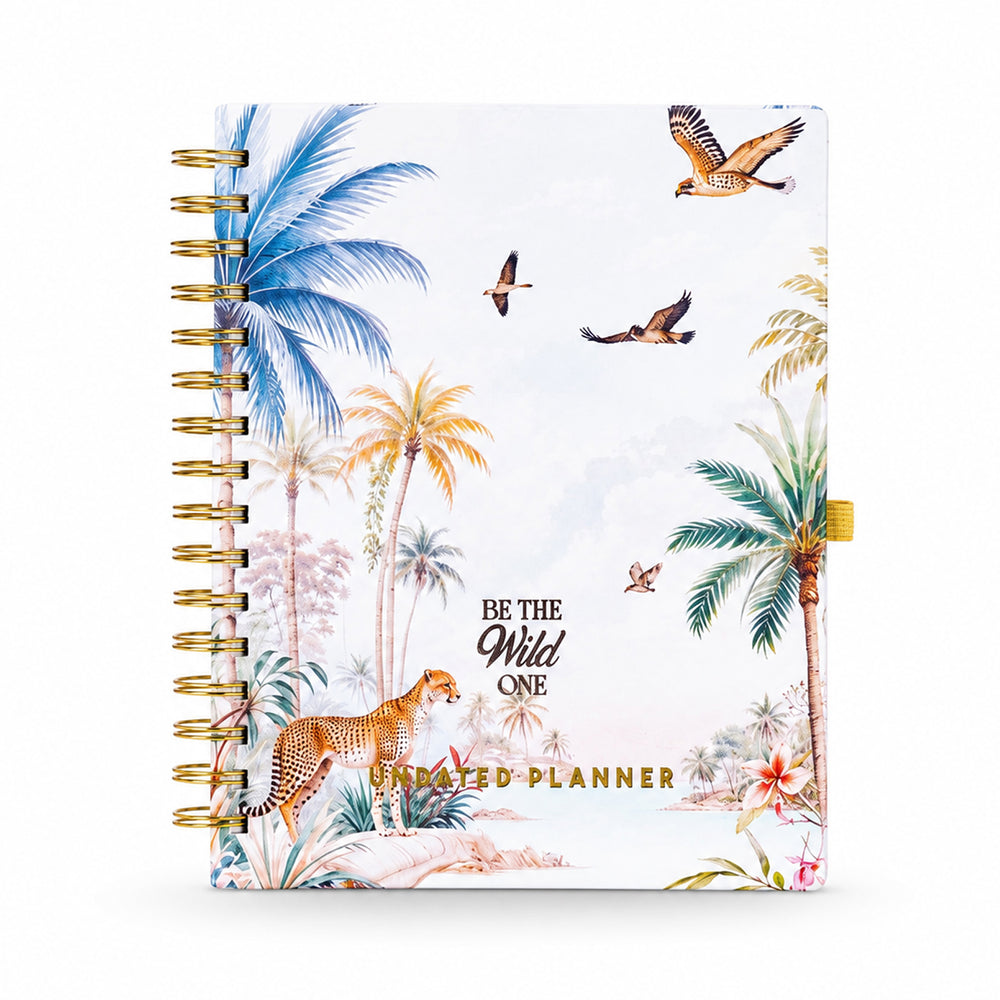 Be The Wild One — Undated Planner