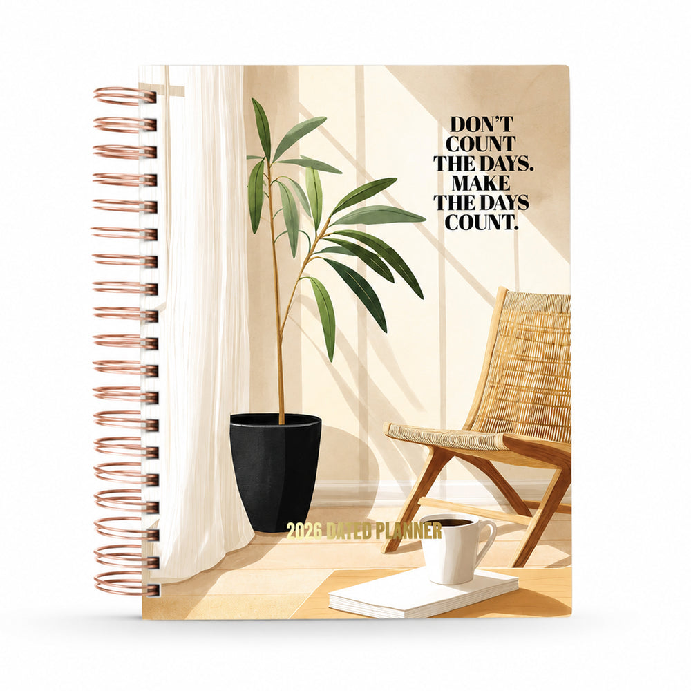 Make The Days Count — 2026 Dated Planner